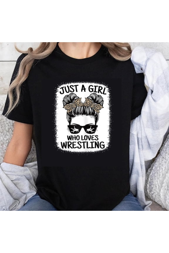 100% Cotton Just A Girl Who Loves Wrestling Women's Funny Wrestling Shirt T-Shirt