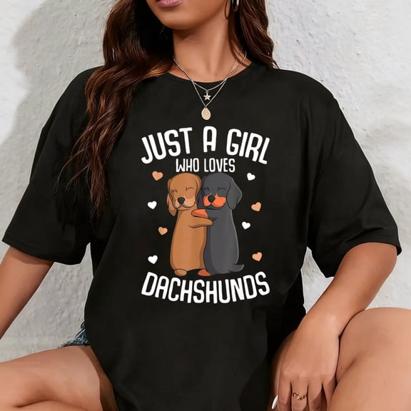 100% Cotton Just a Girl who loves Dachshunds Weiner Dog Lover Girls T-Shirt
