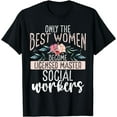 100 Cotton LMSW Master Degree Social Work Month Master Social Worker T