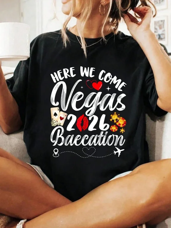 100% Cotton Local Tshirt Here We Come Vegas Baecation 2026 Couples Honeymoon Vibes T-Shirt Vacation Outfits Women