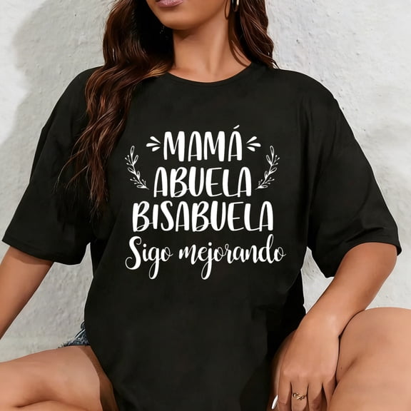 100% Cotton Mama Abuela Bisabuela Sigo Mejorando Pregnancy Announcement T-Shirt