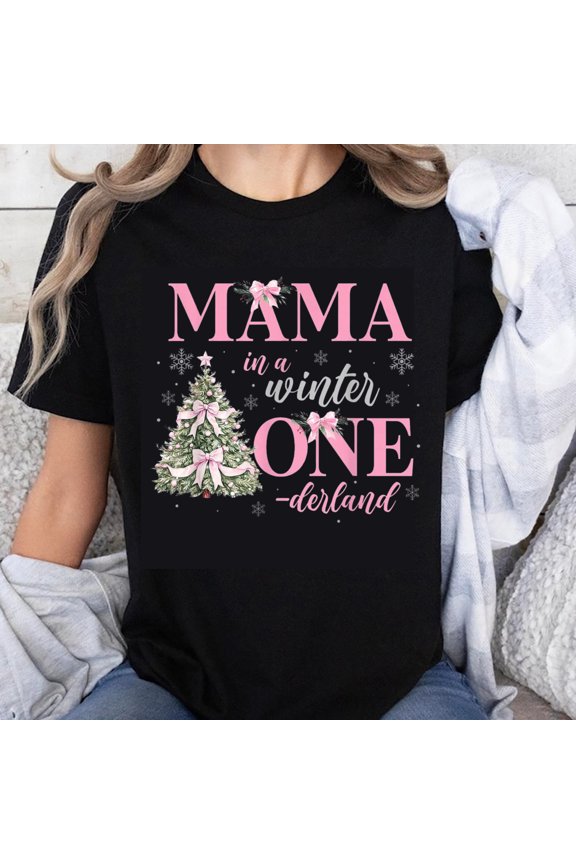 100% Cotton Mama In A Winter One Derland Christmas Tree Pink Bow Holiday Shirt For Women Festive Xmas T-Shirt Mom Gift