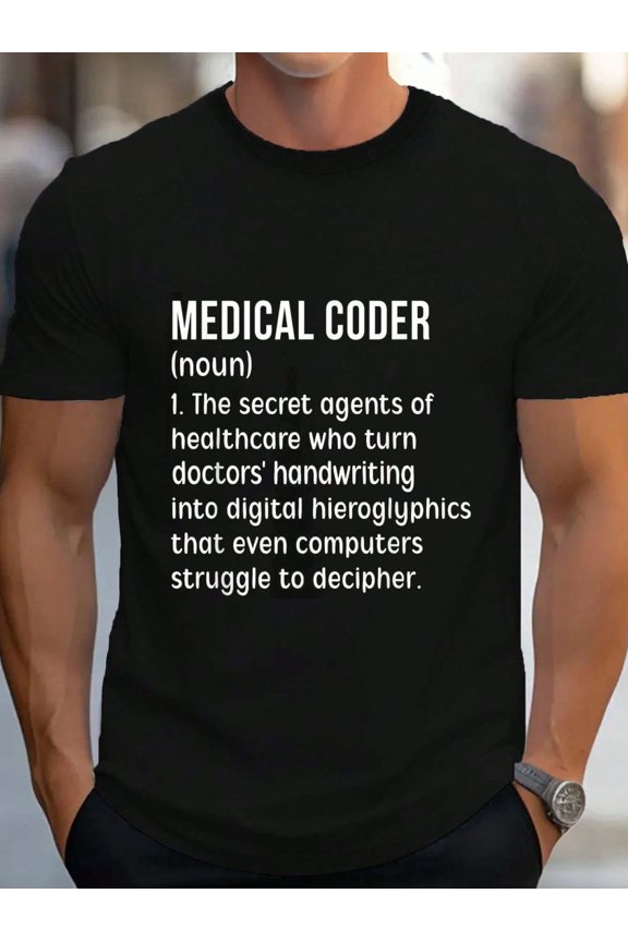 100% Cotton Medical Coder Definition Medical Coders Medical Coding T-Shirt Women's Men's Graphic Tee Causal Tops Fashion Tshirt Short Sleeve T-Shirt