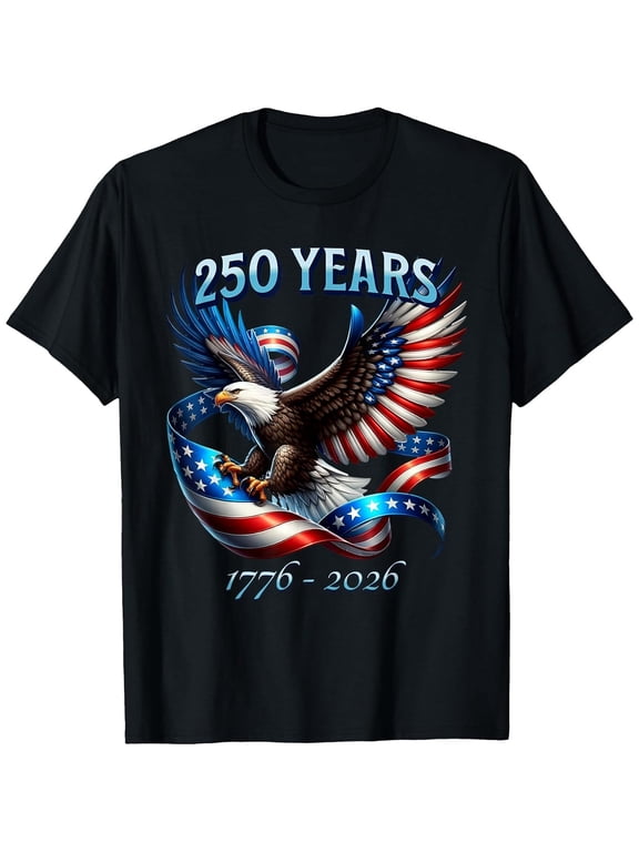100% Cotton Men's Patriotic Eagle and Flag 250 Years 1776-2026 T-Shirt, Comfortable Breathable Soft Tee, Men's 100% Cotton Graphic T-Shirt 180gsm Golf Gift T-Shirt For Men and Women