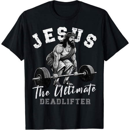 100% Cotton Men's Tee Jesus The Ultimate Deadlifter Funny Christian T-Shirt, Comfortable Breathable Soft Tee, Men's 100% Cotton Graphic T-Shirt 180gsm Golf Gift T-Shirt For Men and Women