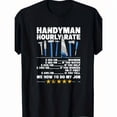 thumbnail image 1 of 100% Cotton Mens Funny Handyman Hourly Rate Graphic T-Shirt |   Black Casual Short Sleeve Round Neck Tee with Tool Design, Loose Fit All-Season Top for Constructio Golf Gift T-Shirt For Men and Women, 1 of 6