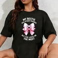 thumbnail image 1 of 100% Cotton My Bestie Has Other Friends But She Loves Me The Most T-Shirt, 1 of 5