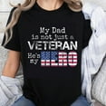 thumbnail image 1 of 100% Cotton My Dad Is Not Just A Veteran Hes My Hero American Flag T-Shirt For Veterans Day Patriotic Family Gift, 1 of 5