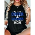 thumbnail image 1 of 100% Cotton My Favorite Cheerleader Calls Me Mom Cheer Mom T-Shirt, 1 of 4