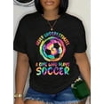 100% Cotton Never Underestimate A Girl Who Plays Soccer Women Kids T ...