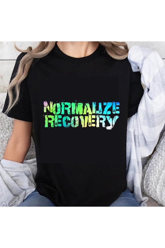 100% Cotton Normalize Recovery T-Shirt Mental Health Awareness Rainbow Print Unisex Casual Tee for Women Men Support Recovery Journey