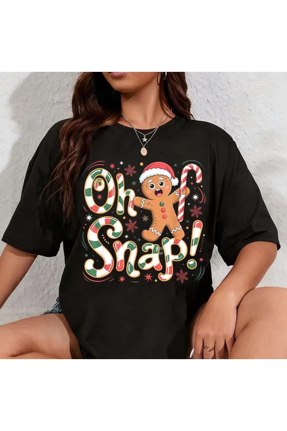 100% Cotton Oh Snap Gingerbread Man Funny Christmas Xmas Men Women Kids T-Shirt