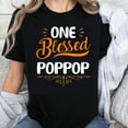 thumbnail image 1 of 100% Cotton One Blessed PopPop Grandfather Gift T-Shirt for Grandpa Father's Day Family Love Shirt Men's Casual Top, 1 of 5