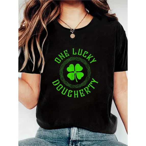 100% Cotton One Lucky Dougherty Irish Family Four Leaf Clover Print Women's Gift T-Shirt, Round Crew Neck Soft Short Sleeve T-Shirt For Spring Summer, Fun Graphic Tops T-Shirts For Women