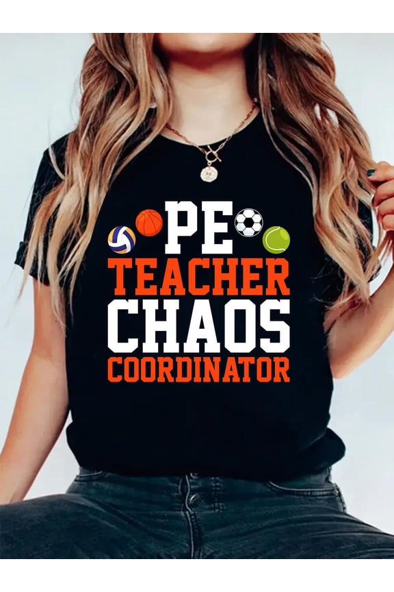 100% Cotton PE Teacher Chaos Coordinator Gym Fitness Physical Education Comfort Colors Adult Women's Graphic Tee Casual Tops