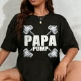 thumbnail image 1 of 100% Cotton Papa Pump Funny Fathers Day Workout Dad T-Shirt, 1 of 5