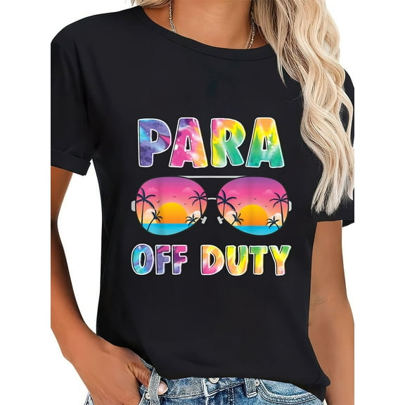 100% Cotton Para Off Duty Paraprofessional last day of school tie dye T-Shirt