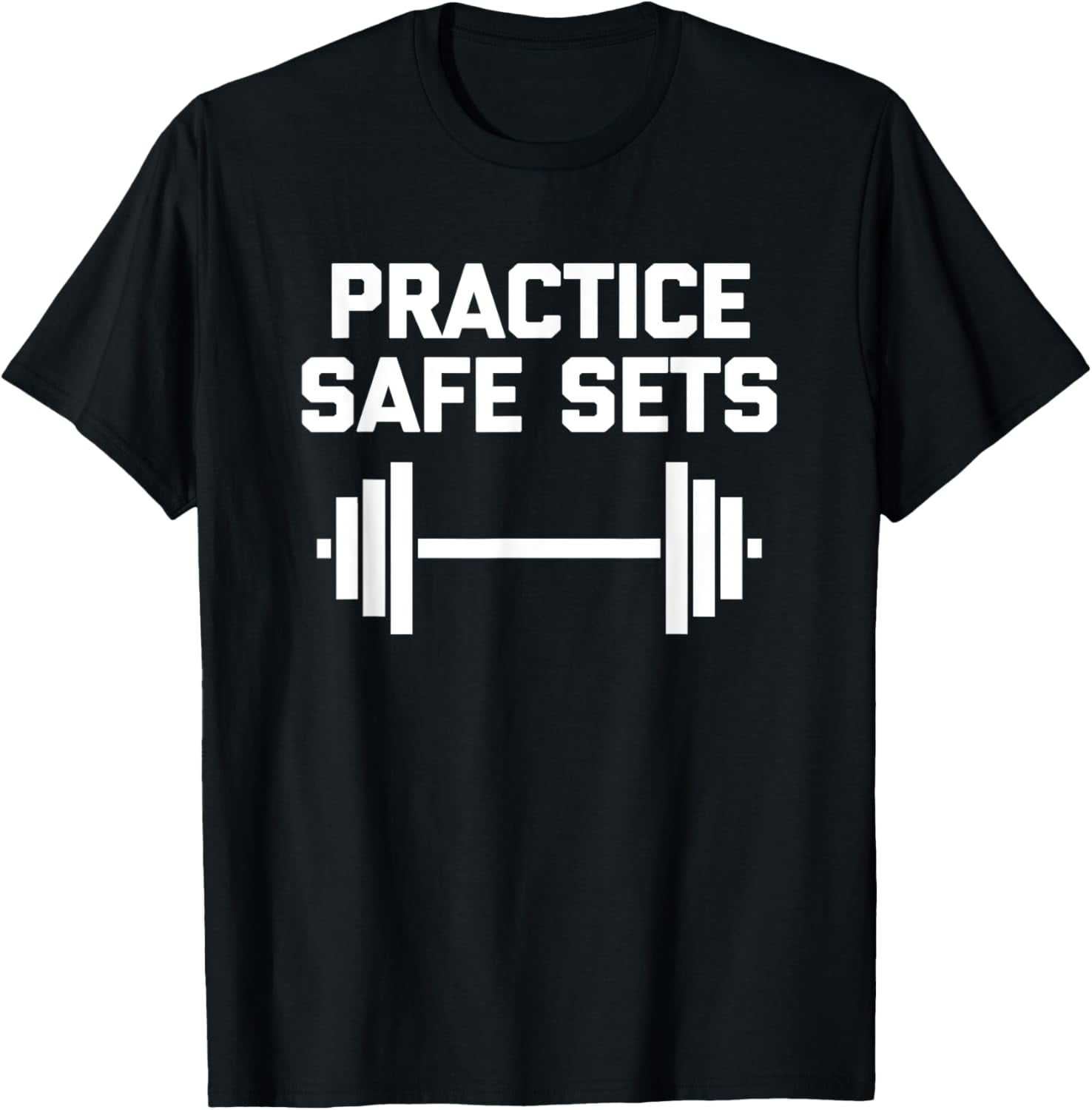 100 Cotton Practice Safe Sets TShirt funny workout weightlifting gym