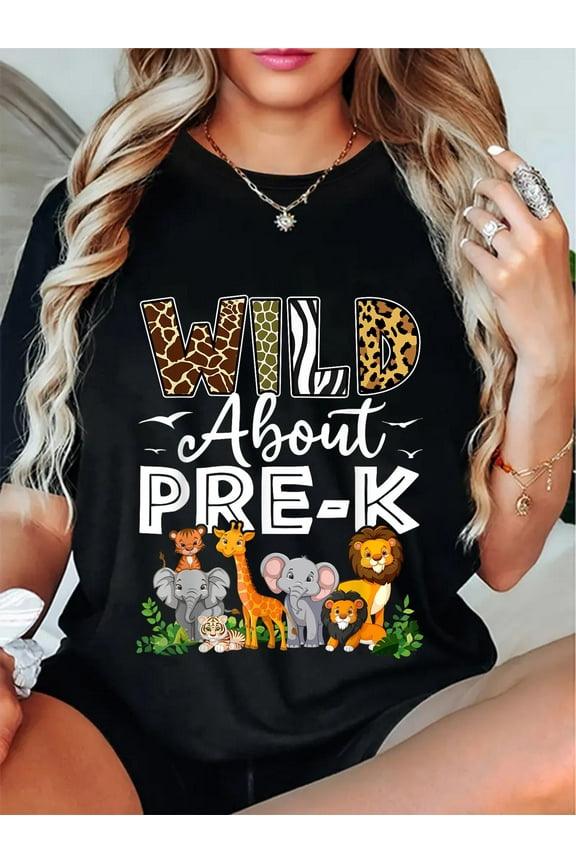 100% Cotton Pre-k Teacher, Back To School Wild About Pre-k T-Shirt