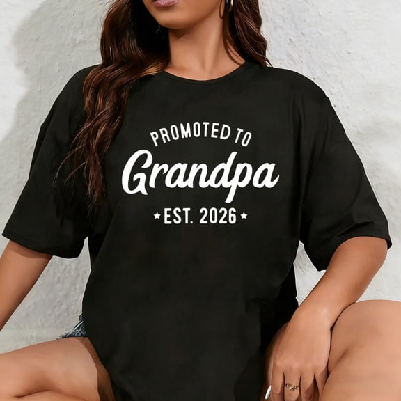 100% Cotton Pregnancy Announcement New Grandpa Promoted to Grandpa 2026 T-Shirt