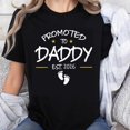 thumbnail image 1 of 100% Cotton Promoted To Daddy Est 2026, 1 of 5