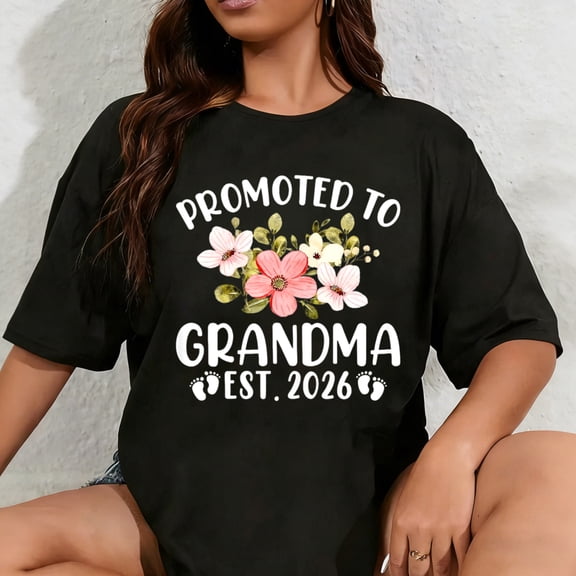 100% Cotton Promoted to Grandma 2026 First Time Nana Floral New Grandma T-Shirt