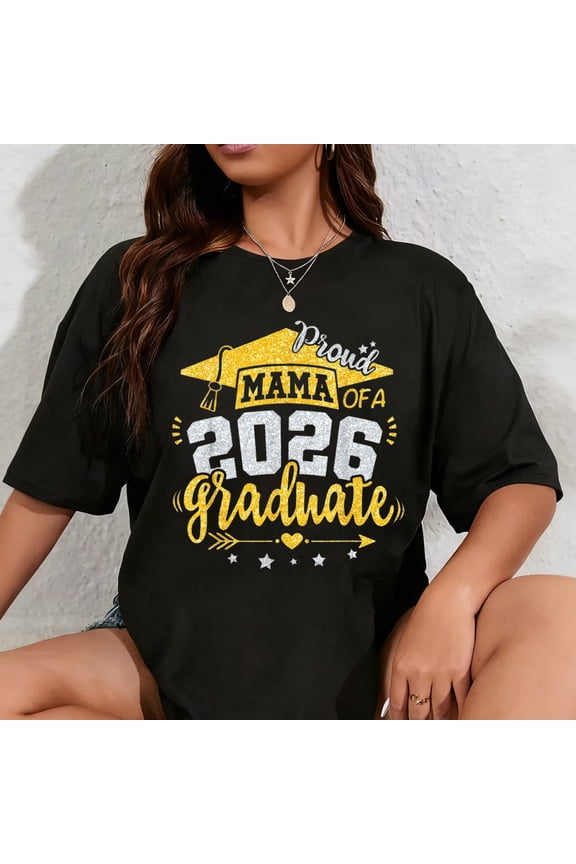 100% Cotton Proud Mama Of A 2026 Graduate Grad Senior Graduation T-Shirt