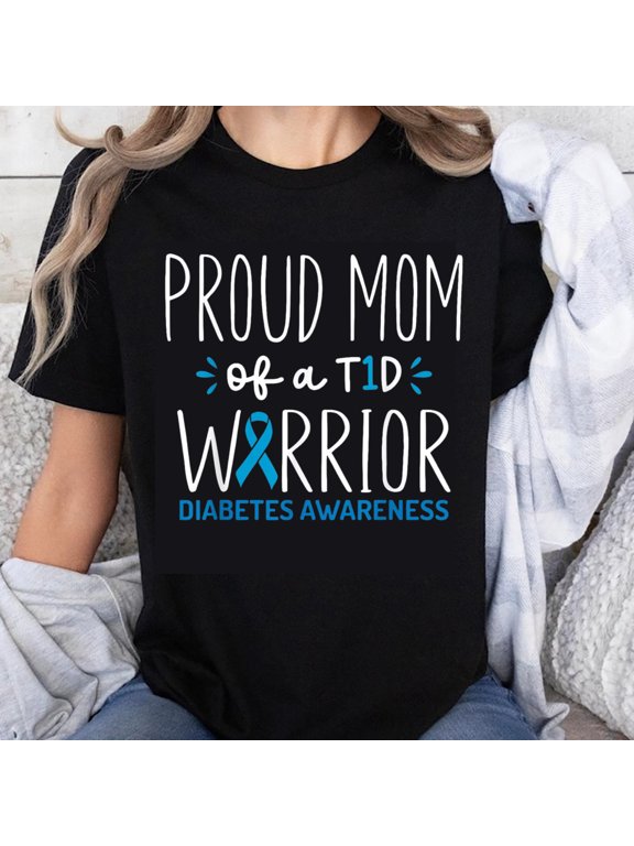 100% Cotton Proud Mom of a T1D Warrior Diabetes Awareness Shirt for Type 1 Diabetes Support and Advocacy