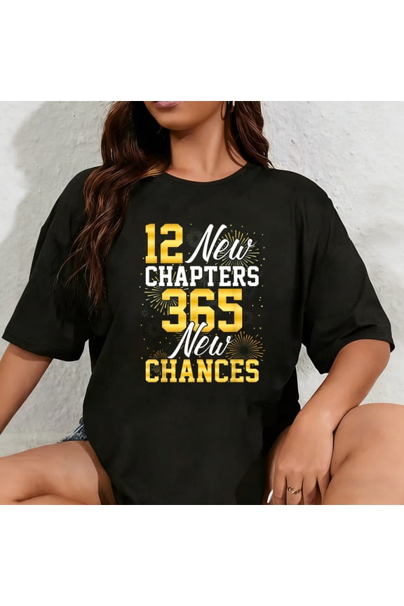 100% Cotton Retro 12 New Chapters 365 New Chances Happy New Year 2026 T-Shirt