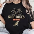 100% Cotton Ride Bikes Pet Dogs – Funny Cycling Dog Lover T-Shirt ...