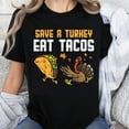 thumbnail image 1 of 100% Cotton Save A Turkey Eat Tacos Funny Thanksgiving Shirt Women Men Novelty Tee Halloween Holiday Gift Casual Top, 1 of 5