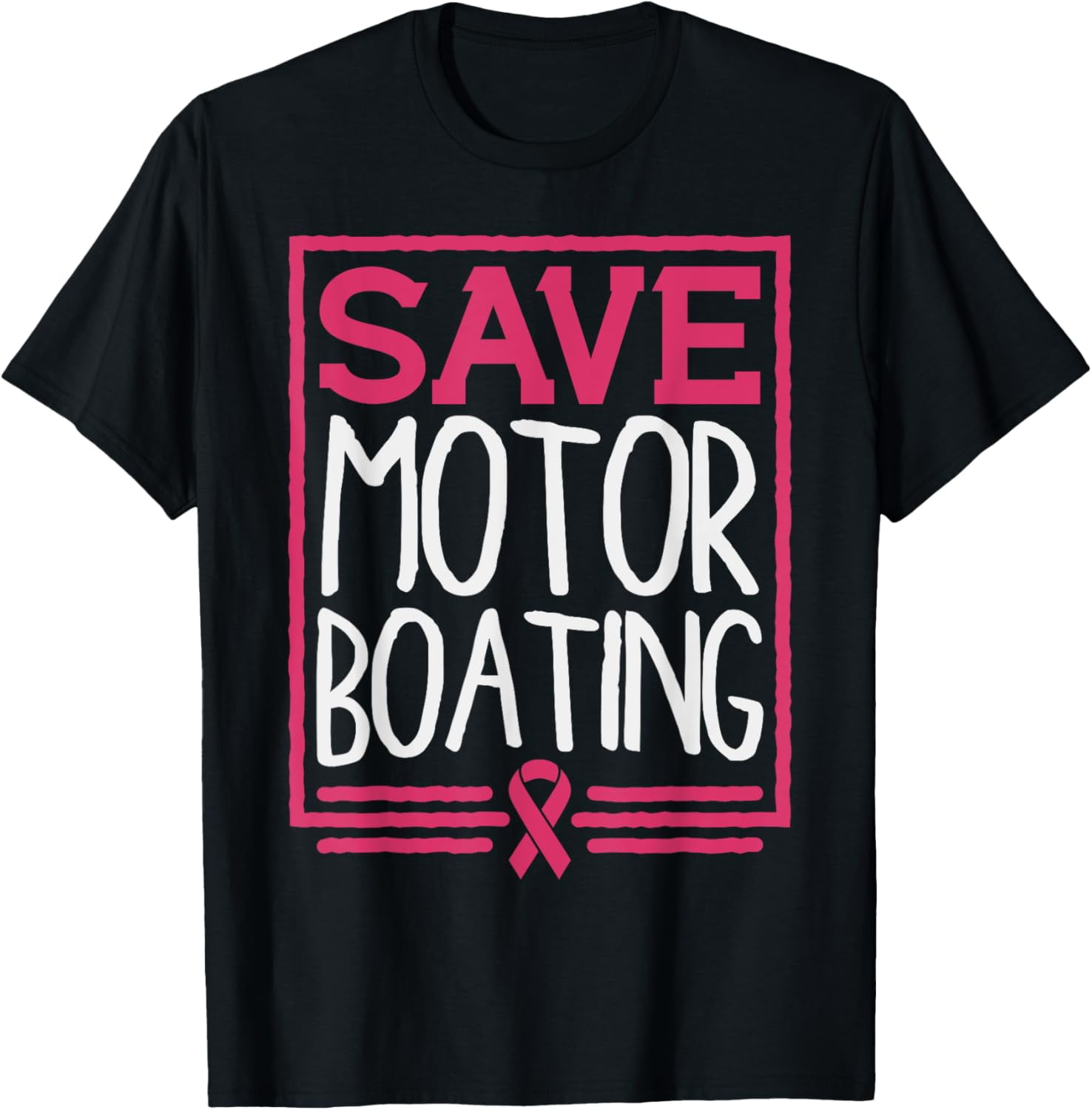 100 Cotton Save Motor Boating Funny Breast Cancer Pink Ribbon Men Gift