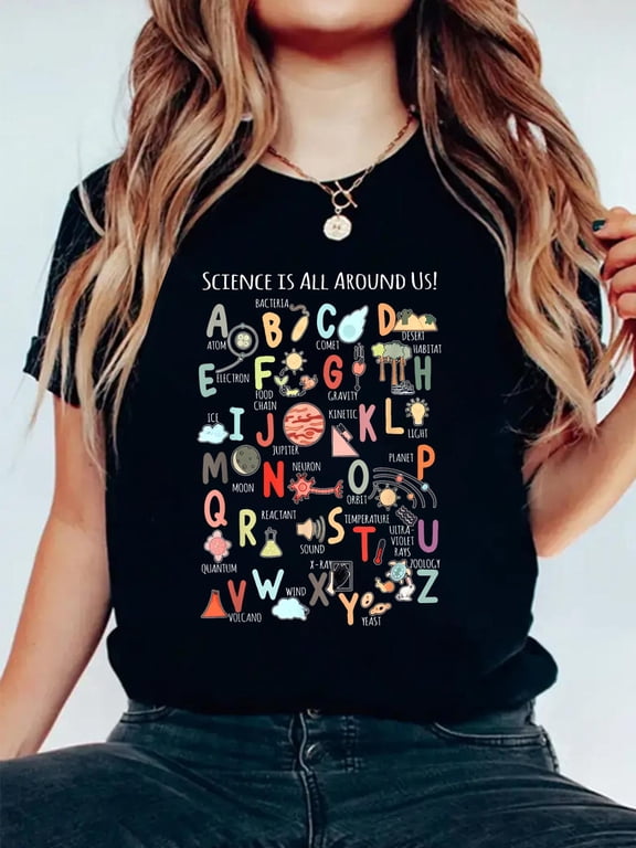 Cotton Science Teacher Alphabet Science is All Around Us Teacher T-Shirt Women's Graphic Tee Casual Tops