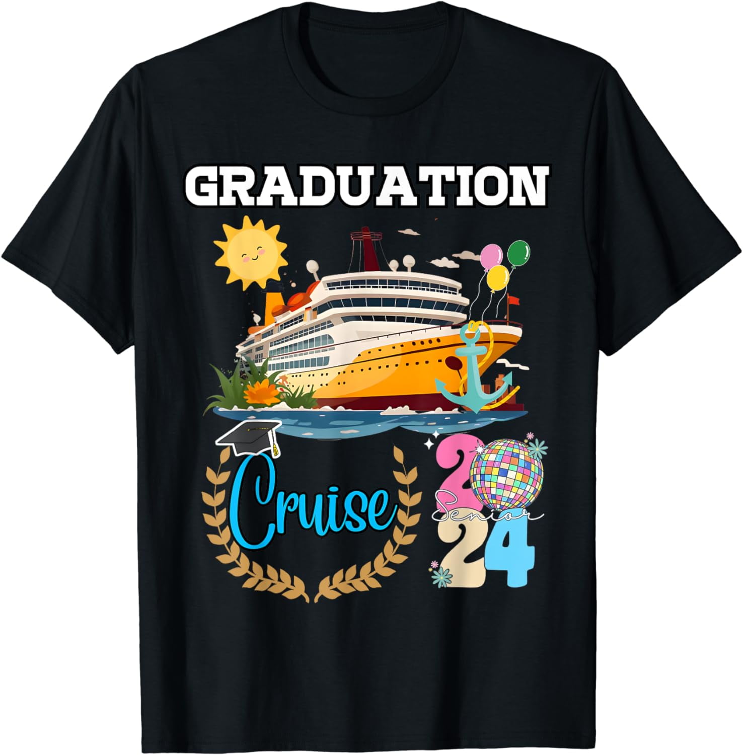 100% Cotton Senior Graduation Cruise 2024 Aw Ship Party Cruising Trip T ...