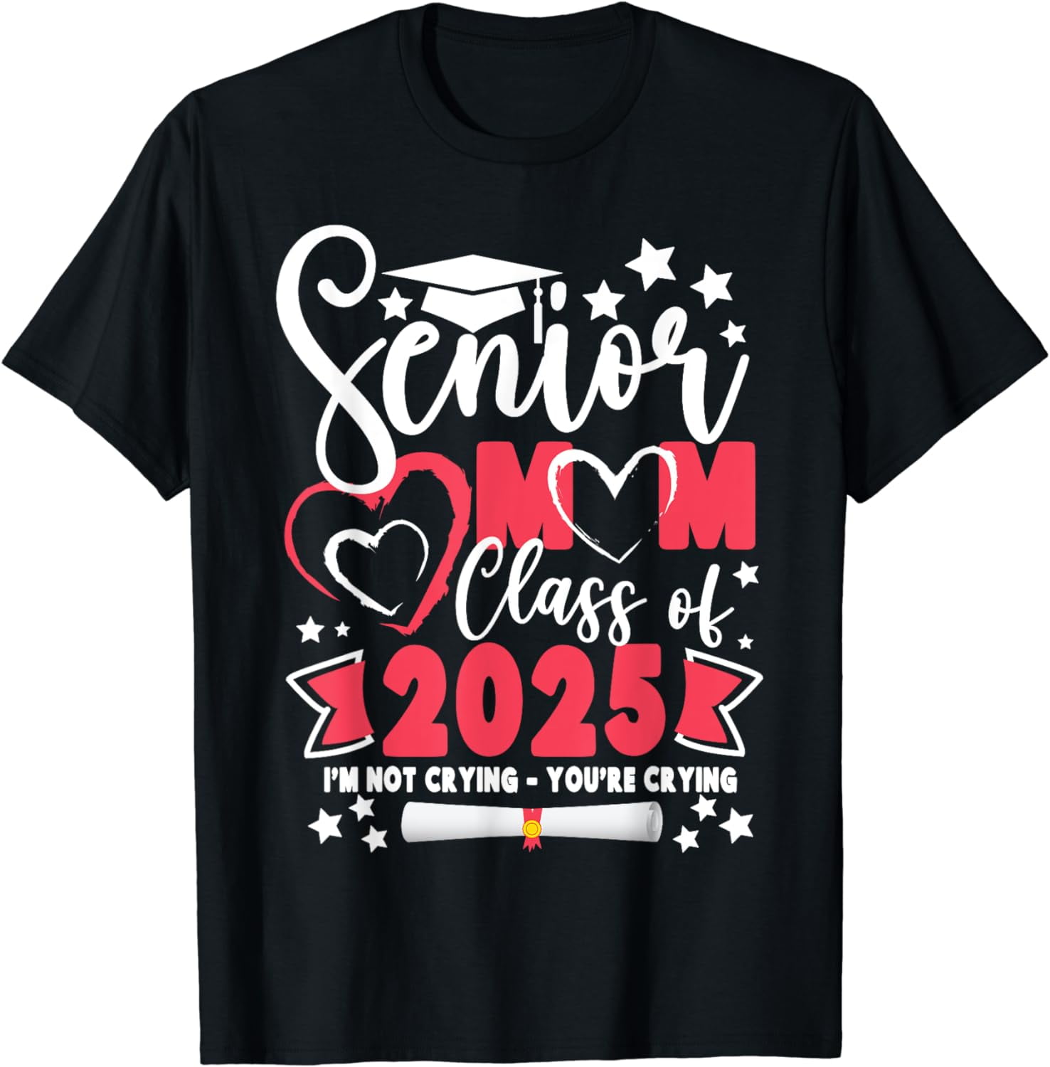 100 Cotton Senior Mom 2025 Class Of 2025 Mama Of Senior 2025 Mother T