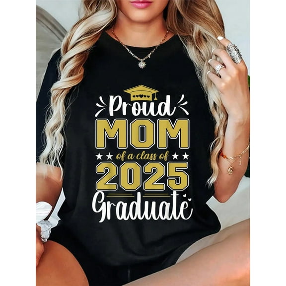 100% Cotton Senior Mom 2025 Graduation Proud Mom Of A Class Of 2025 Grad T-Shirt