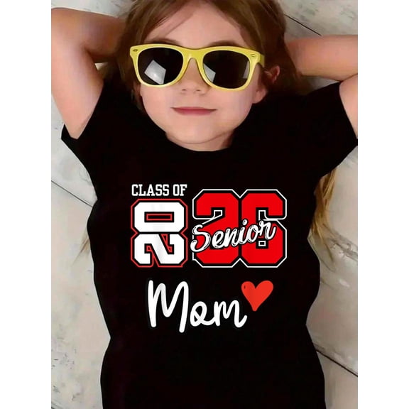 100% Cotton Senior Mom Class of 2026 Proud Mom of Graduate Heart Mom 26 Kid T-Shirt Graphic T-shirts for boys and girls