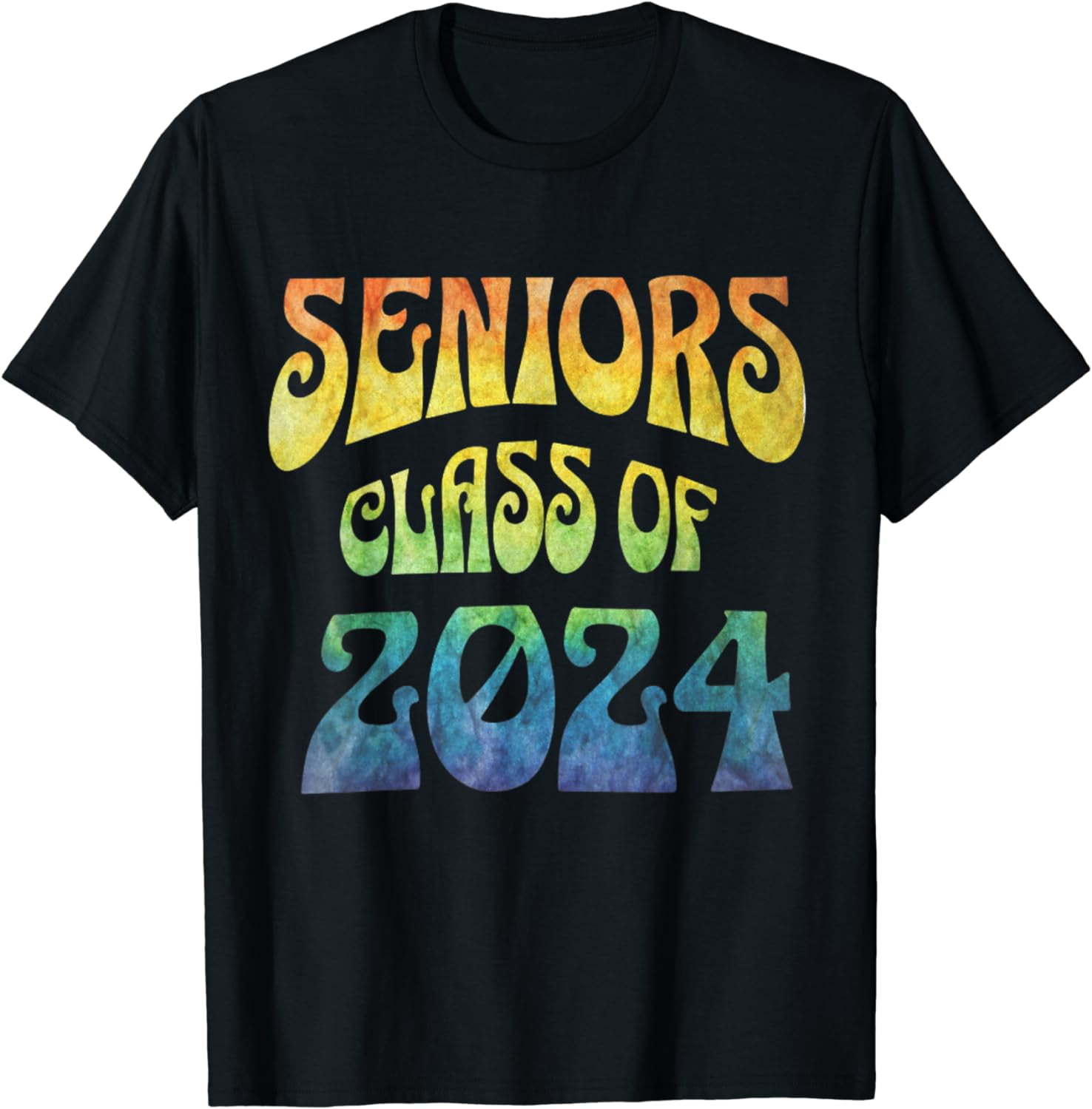 100% Cotton Seniors Class of 2024 Tie Dye Rainbow, High School, College ...