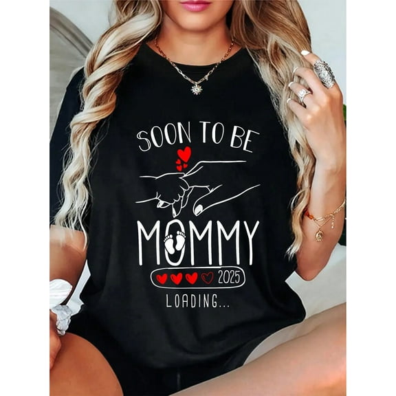 100% Cotton Soon To Be Mommy 2025 Mom Est 2025 Loading Promoted To Mommy T-Shirt