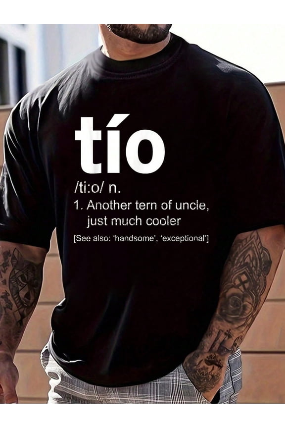 100% Cotton Spanish Uncle Tio Definition Fathers Day DAD T-Shirt Women's Men's Graphic Tee Causal Tops Fashion Tshirt Short Sleeve T-Shirt