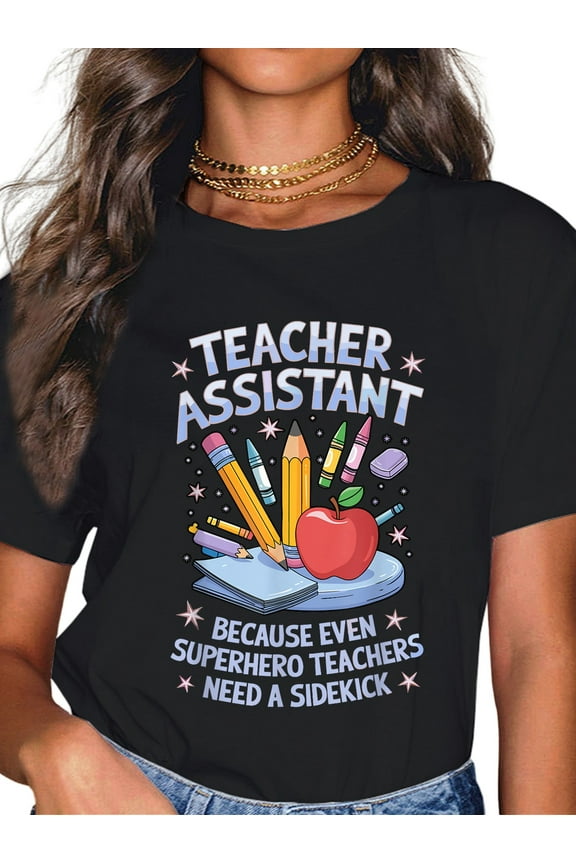 100% Cotton Superhero Sidekick Teaching Teach School Teacher Assistant T-Shirt