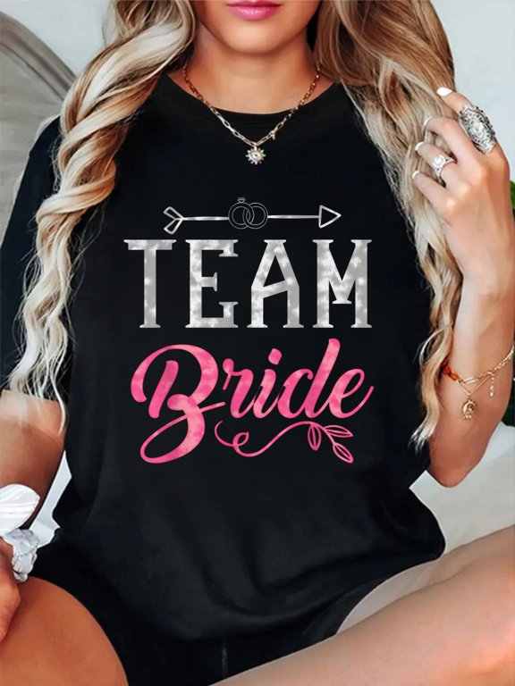 Cotton Team Bride - Bridal Party Bride Squad Wedding Party T-Shirt Women's Graphic Tee Casual Tops