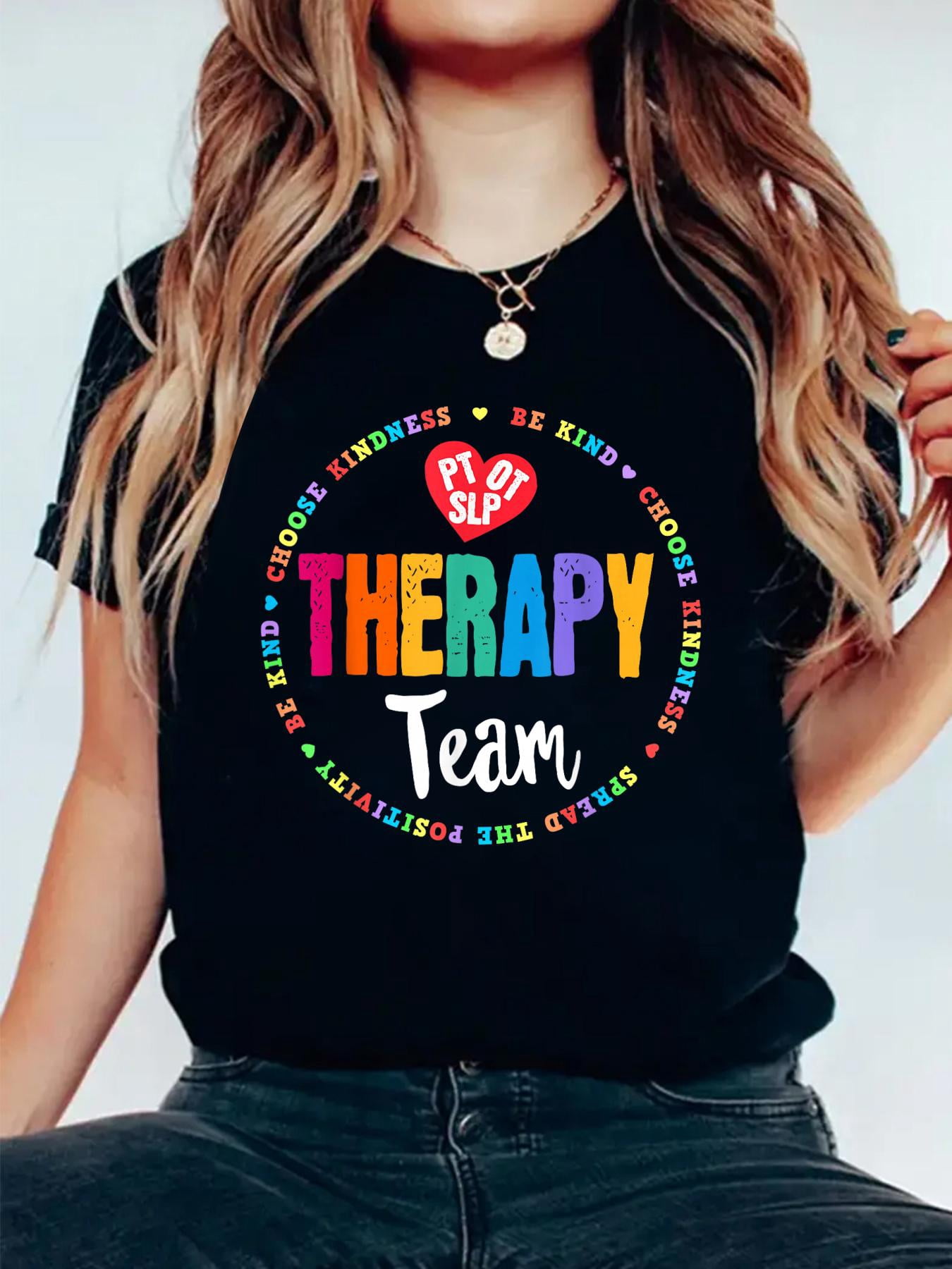 100% Cotton Therapy Team PT OT & SLP Physical Occupational Therapist T ...