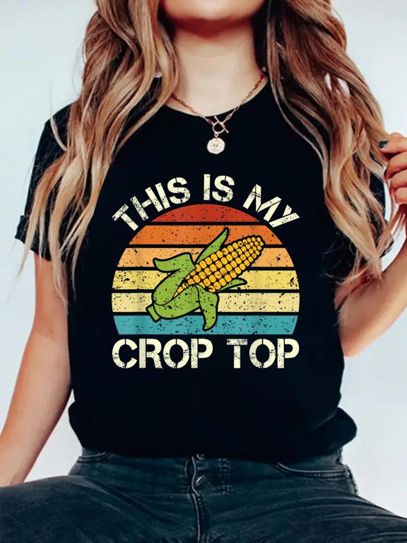 Cotton This Is My Crop Top Sweet Corn Funny Farmer Corn Lover T-Shirt Women's Graphic Tee Casual Tops