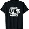 100 Cotton This Is My Eating Funny Foodie Gift TShirt