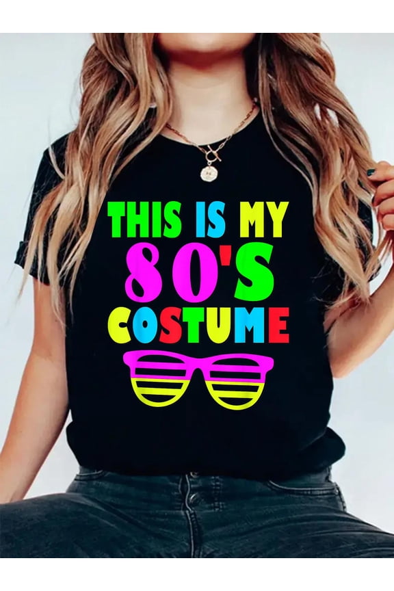 100% Cotton This is My 80-s Costume T-Shirt 70's 80's Party Tee T-Shirt Women's Graphic Tee Casual Tops