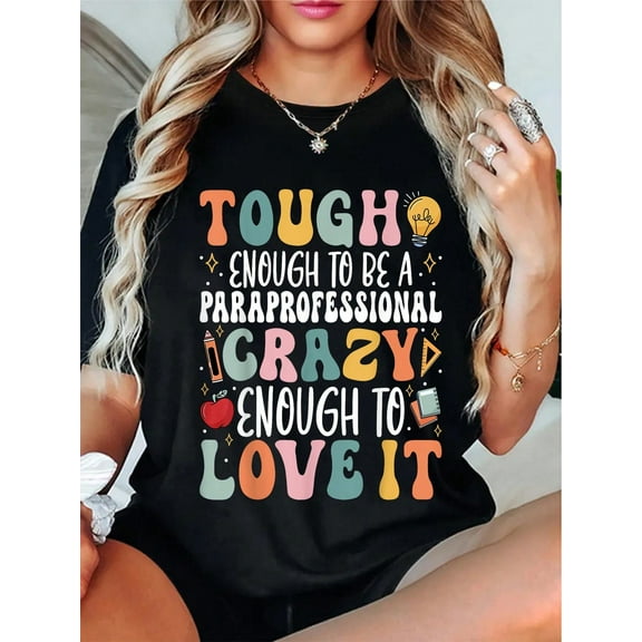 100% Cotton Tough Enough To Be A Paraprofessional - Groovy Sped Teacher T-Shirt