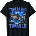 thumbnail image 1 of 100% Cotton Tralalero Tralala Funny Shark Italian Brainrot Meme T-Shirt, 1 of 6