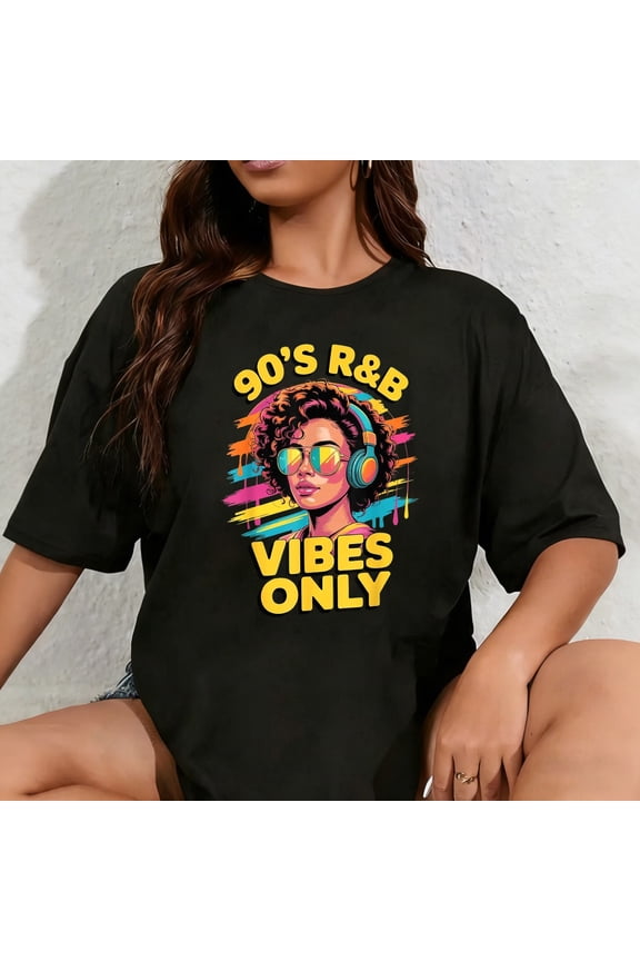 100% Cotton Unisex 90s R&B Vibes Only T-Shirt