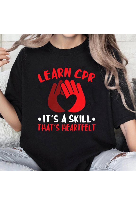 100% Cotton Unisex CPR Instructor Heartfelt Skill CPR Trainer AED Instructor T-Shirt